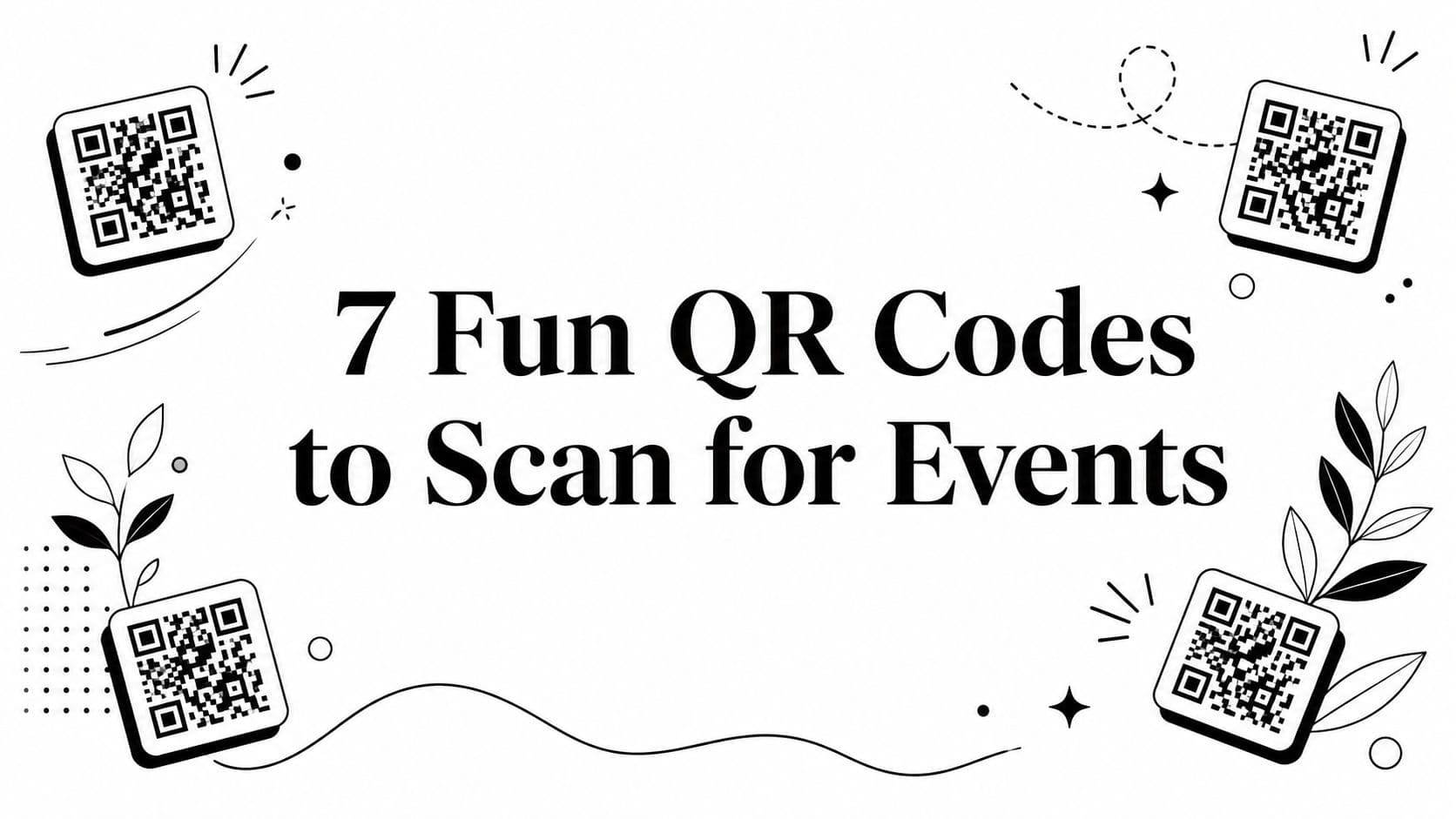 7 Fun QR Codes to Scan for Events